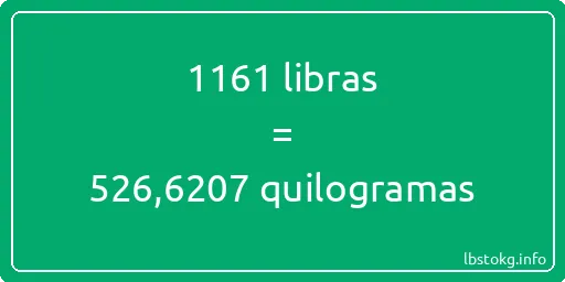 1161 libras a quilogramas - 1161 libras a quilogramas