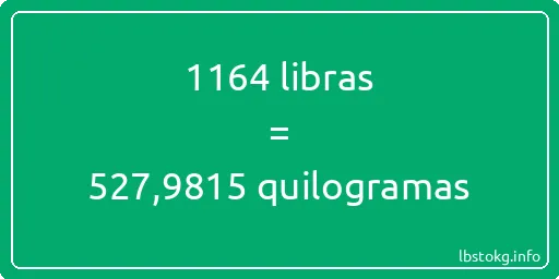 1164 libras a quilogramas - 1164 libras a quilogramas