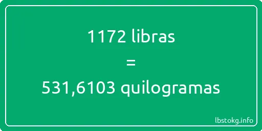 1172 libras a quilogramas - 1172 libras a quilogramas