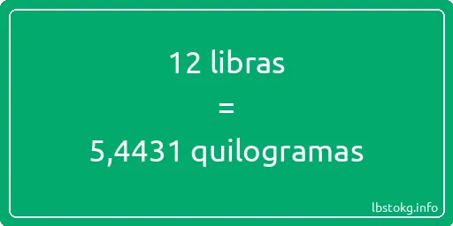 12 libras a quilogramas - 12 libras a quilogramas