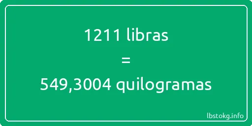 1211 libras a quilogramas - 1211 libras a quilogramas