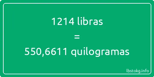 1214 libras a quilogramas - 1214 libras a quilogramas