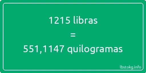 1215 libras a quilogramas - 1215 libras a quilogramas