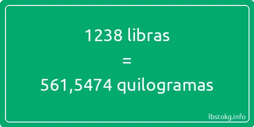 1238 libras a quilogramas - 1238 libras a quilogramas