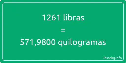 1261 libras a quilogramas - 1261 libras a quilogramas