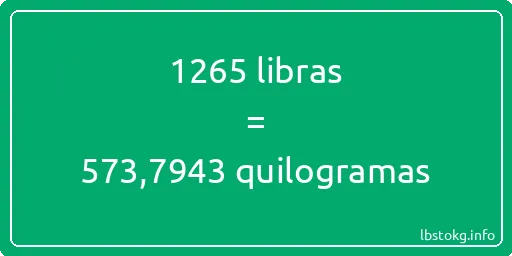 1265 libras a quilogramas - 1265 libras a quilogramas