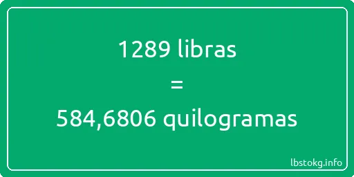 1289 libras a quilogramas - 1289 libras a quilogramas