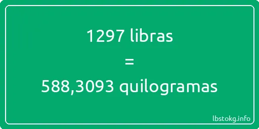 1297 libras a quilogramas - 1297 libras a quilogramas