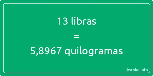 13 libras a quilogramas - 13 libras a quilogramas