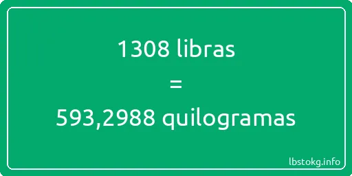 1308 libras a quilogramas - 1308 libras a quilogramas