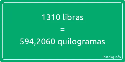 1310 libras a quilogramas - 1310 libras a quilogramas