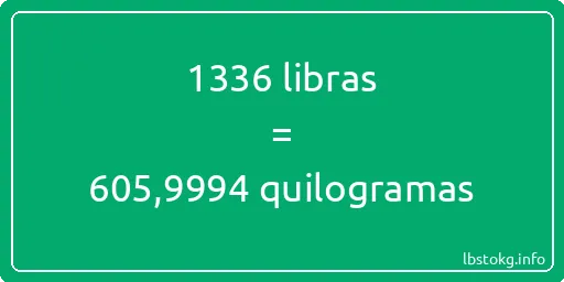 1336 libras a quilogramas - 1336 libras a quilogramas