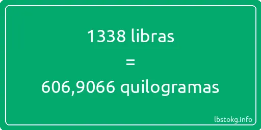 1338 libras a quilogramas - 1338 libras a quilogramas