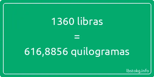 1360 libras a quilogramas - 1360 libras a quilogramas