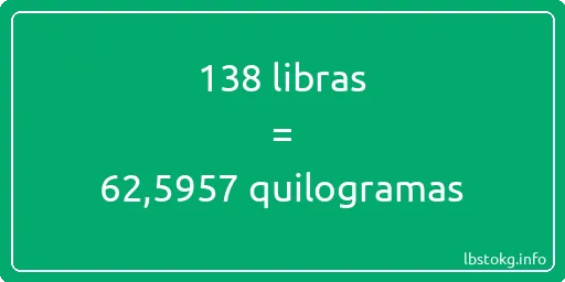 138 libras a quilogramas - 138 libras a quilogramas