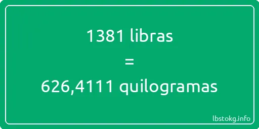 1381 libras a quilogramas - 1381 libras a quilogramas