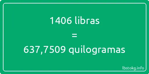 1406 libras a quilogramas - 1406 libras a quilogramas