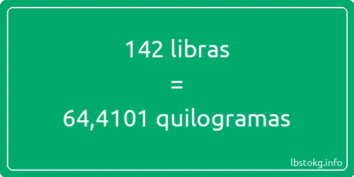 142 libras a quilogramas - 142 libras a quilogramas