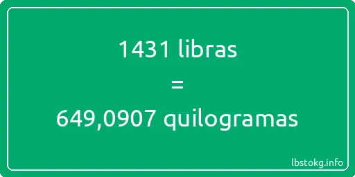 1431 libras a quilogramas - 1431 libras a quilogramas