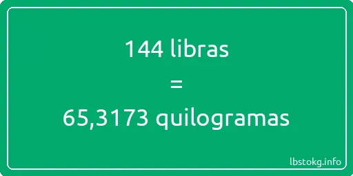 144 libras a quilogramas - 144 libras a quilogramas