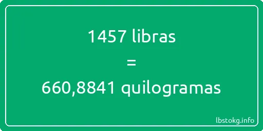 1457 libras a quilogramas - 1457 libras a quilogramas