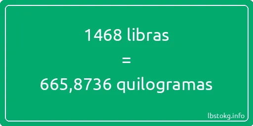 1468 libras a quilogramas - 1468 libras a quilogramas