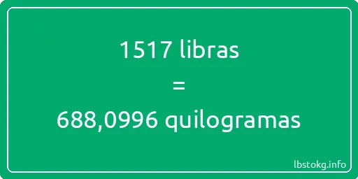 1517 libras a quilogramas - 1517 libras a quilogramas