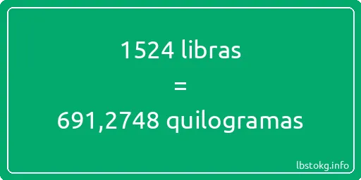 1524 libras a quilogramas - 1524 libras a quilogramas