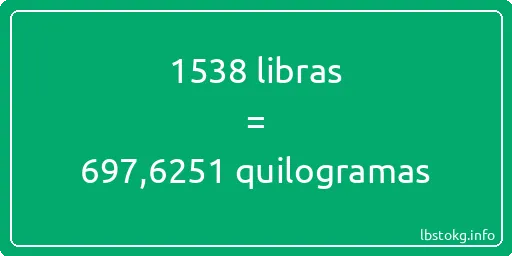 1538 libras a quilogramas - 1538 libras a quilogramas