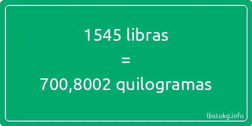 1545 libras a quilogramas - 1545 libras a quilogramas