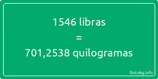 1546 libras a quilogramas - 1546 libras a quilogramas