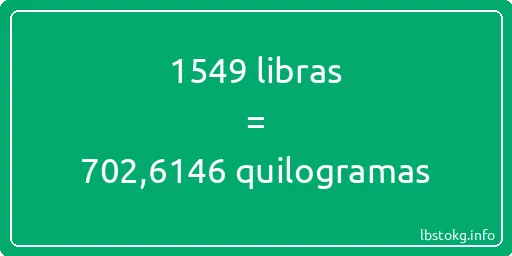 1549 libras a quilogramas - 1549 libras a quilogramas