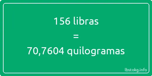 156 libras a quilogramas - 156 libras a quilogramas