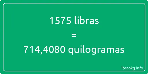 1575 libras a quilogramas - 1575 libras a quilogramas