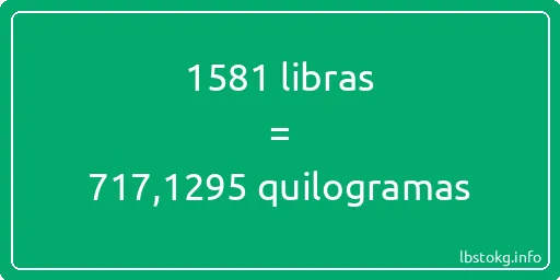 1581 libras a quilogramas - 1581 libras a quilogramas