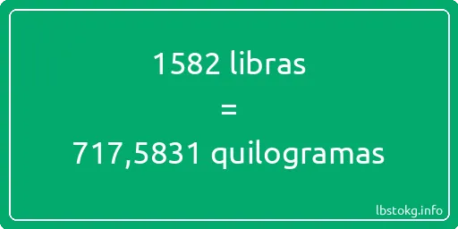 1582 libras a quilogramas - 1582 libras a quilogramas