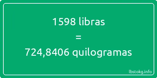 1598 libras a quilogramas - 1598 libras a quilogramas