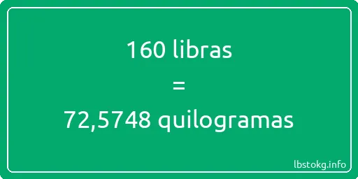 160 libras a quilogramas - 160 libras a quilogramas