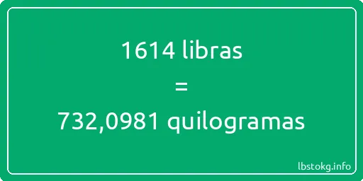 1614 libras a quilogramas - 1614 libras a quilogramas