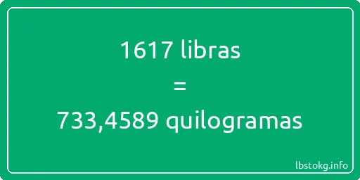 1617 libras a quilogramas - 1617 libras a quilogramas