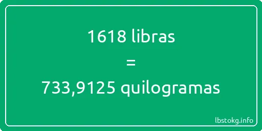 1618 libras a quilogramas - 1618 libras a quilogramas