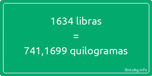 1634 libras a quilogramas - 1634 libras a quilogramas