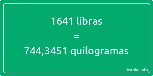 1641 libras a quilogramas - 1641 libras a quilogramas