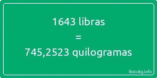 1643 libras a quilogramas - 1643 libras a quilogramas