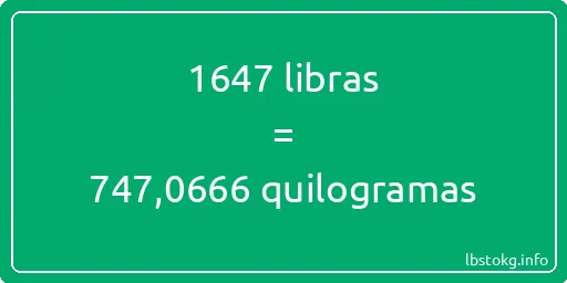 1647 libras a quilogramas - 1647 libras a quilogramas