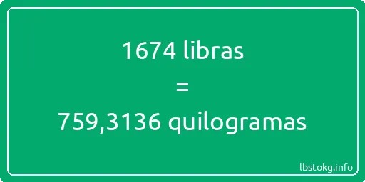 1674 libras a quilogramas - 1674 libras a quilogramas