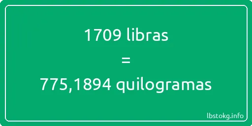 1709 libras a quilogramas - 1709 libras a quilogramas