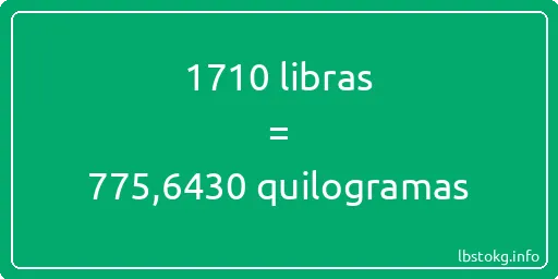 1710 libras a quilogramas - 1710 libras a quilogramas