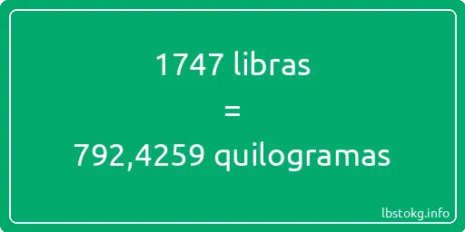 1747 libras a quilogramas - 1747 libras a quilogramas