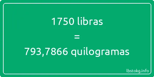 1750 libras a quilogramas - 1750 libras a quilogramas